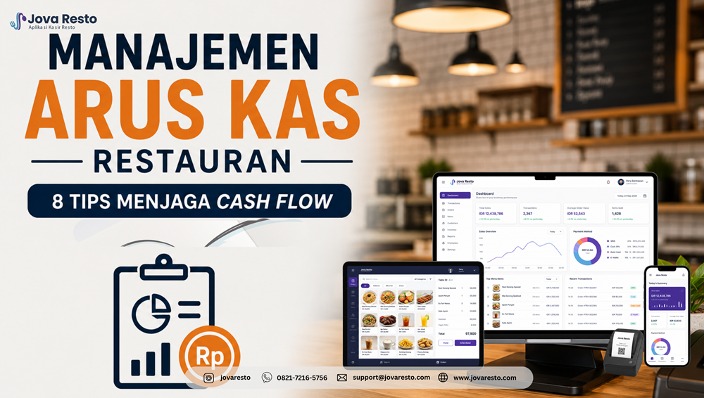 Manajemen Arus Kas Restoran: 8 Tips Cara Mempertahankannya