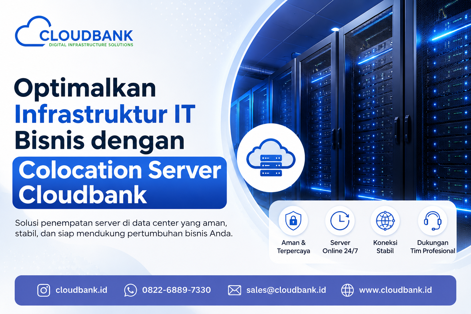 Optimalkan Infrastruktur IT Bisnis dengan Colocation Server Cloudbank
